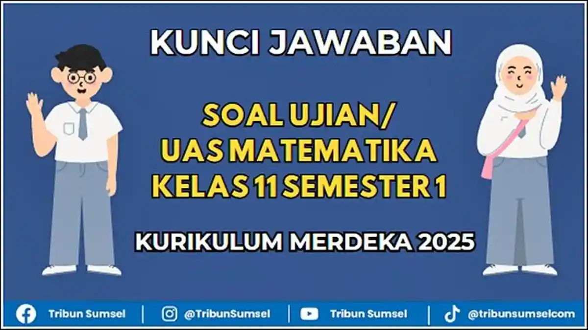 Download 7 Soal Ski Kelas 11 Semester 1 Beserta Jawabannya untuk Persiapan Ujian 2026