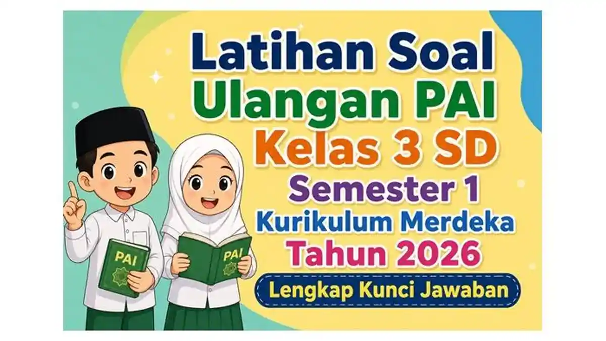 Latihan Soal Ulangan PAI Kelas 3 SD Semester 1 Kurikulum Merdeka Tahun Latihan Soal Ulangan PAI Kelas 3 SD Semester 1 Kurikulum Merdeka Tahun