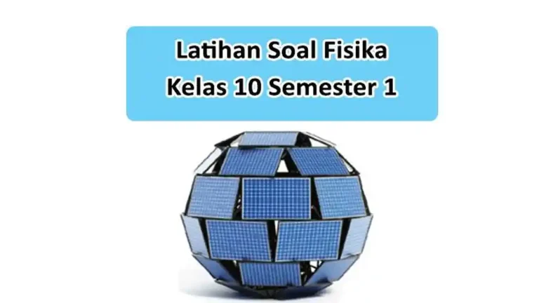 Ternyata Ini 7 Contoh Soal Fisika Kelas 10 Semester 1 yang Sering Muncul di STS 2026, Wajib Kamu Pelajari Sebelum Ujian
